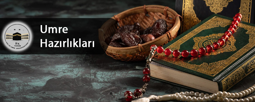 Umre Hazırlıkları