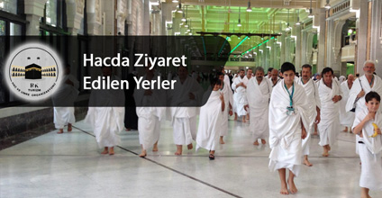 Hacda Ziyaret Edilen Yerler